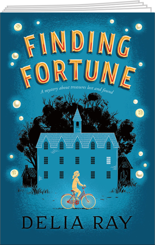 Finding Fortune by Delia Ray